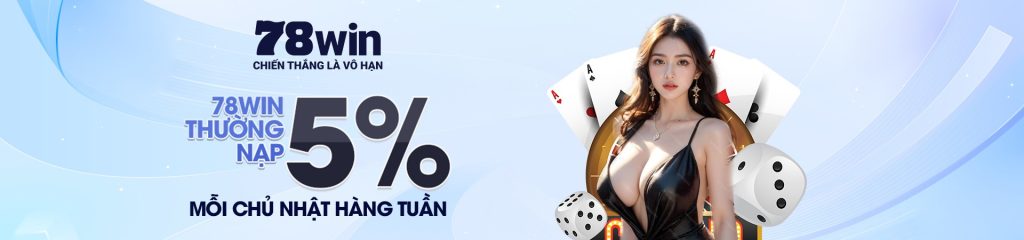 78win 10 78win-thuong-nap-5%